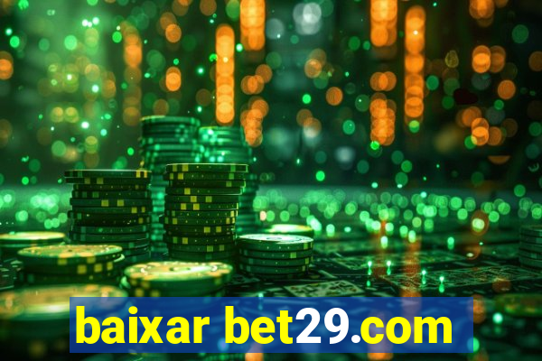 baixar bet29.com